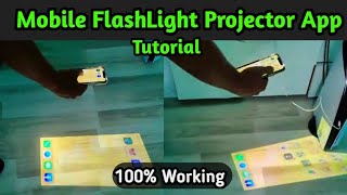 Mobile FlashLight Projector app Tutorial For Mobiles💯😱 FlashLight Video Projector  The Mj [upl. by Tharp736]