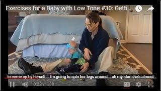 Getting into Sitting Exercises for a Baby with Low Tone 30 [upl. by Sivie]