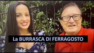 LA BURRASCA DI FERRAGOSTO [upl. by Woodcock]