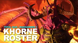 KHORNE Unit Roster Reveal for TOTAL WAR Warhammer 3 [upl. by Jemena]