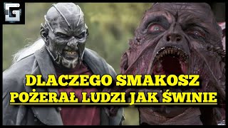 Dlaczego Smakosz Pożerał ludzi jak Świnie [upl. by Winer644]