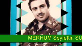 SEYFETTİN SUCU Yazı Yazdım Karadanwmv [upl. by Coppinger]