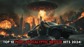 TOP 10 Best PostApocalyptic Movies and Series on Netflix in 2024 [upl. by Ittap196]