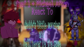 Fnaf 1  Michael Afton React To •daddys little monster• and •hell never be the same•  Gacha Club [upl. by Emmeram426]