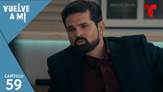 Vuelve a Mí  Capítulo 59 La emboscada  Telemundo Novelas [upl. by Mcafee]