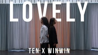 TEN X WINWIN CHOREOGRAPHY  LOVELY  DANCE COVER BY HOSEOPIIK [upl. by Burton]