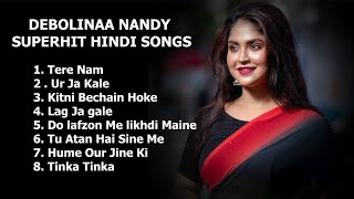 Debolina Nandy Super hit hindi songs  Debolina Nandy Juke box [upl. by Yddet]