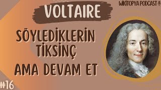 Söylediklerin Tiksinç Ama Devam Et  Voltaire [upl. by Mctyre353]