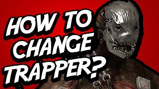 What should we do about The Trapper  DBD [upl. by Lauralee]