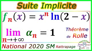 Logarithme Népérien  Suite Implicite  Examen National 2020 SM Rattrapage  Exercice 14 [upl. by Aiek]