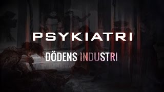 Psykiatri Dödens Industri [upl. by Alaecim858]