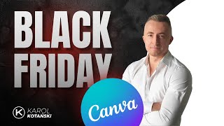 Tworzenie animacji na BLACK FRIDAY w CANVA [upl. by Aihsile608]