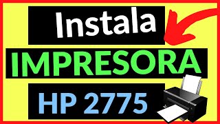 🔴🚀Descargar CONTROLADORES para Instalar TodoenUno HP DeskJet Ink Advantage 2775 [upl. by Adnala]