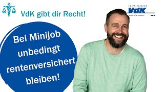 Bei Minijob unbedingt rentenversichert bleiben – VdK gibt dir Recht 57 [upl. by Ahsiemac]