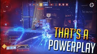 Destiny 2  Thats A Power Play [upl. by Brindell]