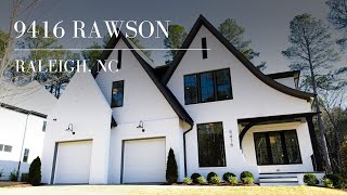 9416 Rawson  Raleigh NC  Luxury Custom Home Virtual Tour [upl. by Gibun]