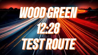 WOOD GREEN TEST ROUTE TIPS AND ADVICE TO HELP YOU PASS [upl. by Tommy]