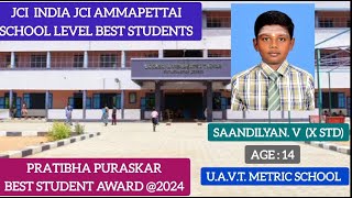 JCI INDIA JCI AMMPETTAI SCHOOL LEVEL BEST STUDENTS PRATIBHA PURASKAR BEST STUDENT AWARD 2024 [upl. by Keefe]