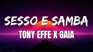 SESSO E SAMBA  Tony Effe Ft Gaia  TESTOLYRICS [upl. by Joannes]