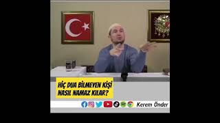 Dua bilmeyen kişi nasıl namaz kılar namaz dua öğrenmekezber biliminsanlarınasılogrenme [upl. by Aizan555]