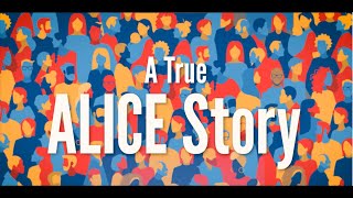 A True ALICE Story [upl. by Erolyat]