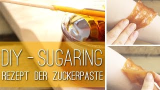 DIYSugaring  Rezept für Zuckerpaste zur Haarentfernung  Anleitung  Talude [upl. by Senior]