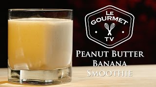 Peanut Butter Banana Smoothie Recipe [upl. by Nylanna]