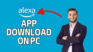 How to Download Alexa App on PC 2024 [upl. by Pizor649]