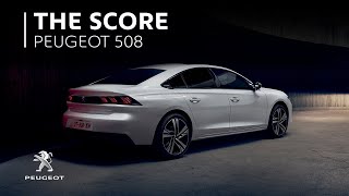 Peugeot 508  The Score  Behind the performance [upl. by Studdard]