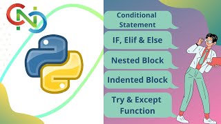 Conditional Statement  Indented Block  Nested  Part2  Python  CNC  Core Networking Classes [upl. by Calvert642]