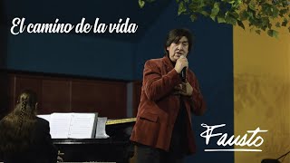 FAUSTO CANTANTE COLOMBIANO  EL CAMINO DE LA VIDA VIDEO OFICIAL Héctor Ochoa [upl. by Eitisahc]