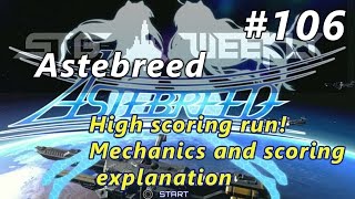 STG Weekly 106 Astebreed [upl. by Enirroc]