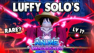 CAN LEVEL 1 RARE LUFFY SOLO THE ENTIRE GAME RELEASE🎉 Anime Vanguards [upl. by Noswad]