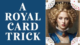 A ROYAL Card Trick Absolute Math Magic 💎 [upl. by Sperry]