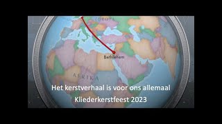 Het kerstverhaal is voor ons allemaal KLIEDERKLASKliederkerstfeest 2023 [upl. by Marin]