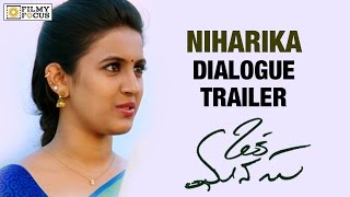 Niharika Dialogues  OKa Manasu Trailers  Naga Shourya  Filmyfocuscom [upl. by Malilliw387]