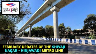 Pune Metro Vlog 314  February Updates Of The Shivaji Nagar  Hinjawadi Metro Line [upl. by Skylar]