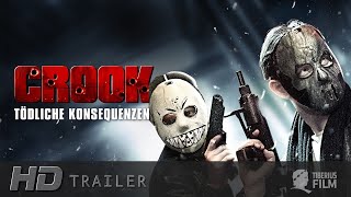 Crook  Tödliche Konsequenzen HD Trailer Deutsch [upl. by Briny238]