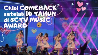 Chibi COMEBACK setelah 10 TAHUN di SCTV MUSIC AWARD [upl. by Lynus680]