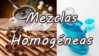 Ejemplos de Mezclas Homogéneas Utilizadas en el Hogar Mezclas y Disoluciones [upl. by Haswell]