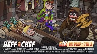 Heff der Chef  Episode 18  Die Burg TEIL 2 [upl. by Waneta775]