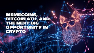 Meme Coins Bitcoin ATH and the Next Big Opportunity in Crypto [upl. by Arahs206]