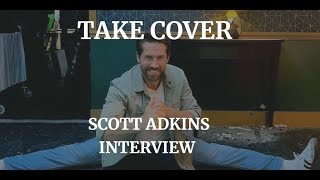 TAKE COVER  SCOTT ADKINS INTERVIEW2024 [upl. by Salisbarry]