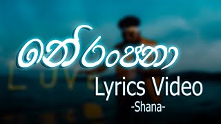 Neranjana  නේරංජනා Lyrics Video [upl. by Yung229]