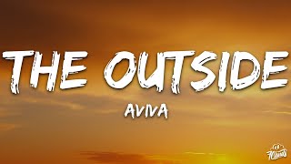 AViVA  THE OUTSiDE Lyrics [upl. by Ras292]