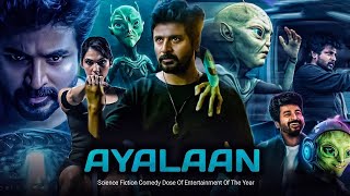 Ayalaan  New Release South Action Full Movie  Sivakarthikeyan Blockbuster South Action Movie 2024 [upl. by Ahsiatal]