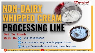 NON DAIRY WHIPPED CREAM PROCESING LINE  NONDAIRY WHIPPED PRODUCTION PLANT [upl. by Nilek625]