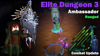 Elite Dungeon 3 Ambassador  Ranged  Combat Update  Runescape [upl. by Hanser]