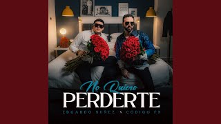 No Quiero Perderte [upl. by Michi]