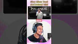 MALAMAAL MALAMAAL 🥵💥 GLORY ALBUM BY YO YO PAAJI glory reaction malamaal [upl. by Ahseral]